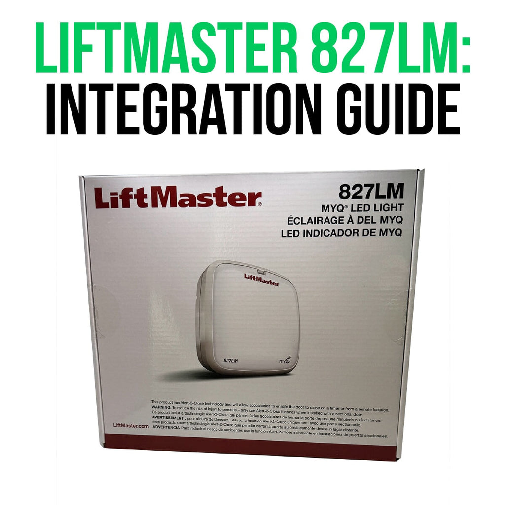 Integrating LiftMaster 827LM into Your Smart Home System