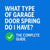 What Type of Garage Door Spring Do I Have?