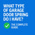 What Type of Garage Door Spring Do I Have?