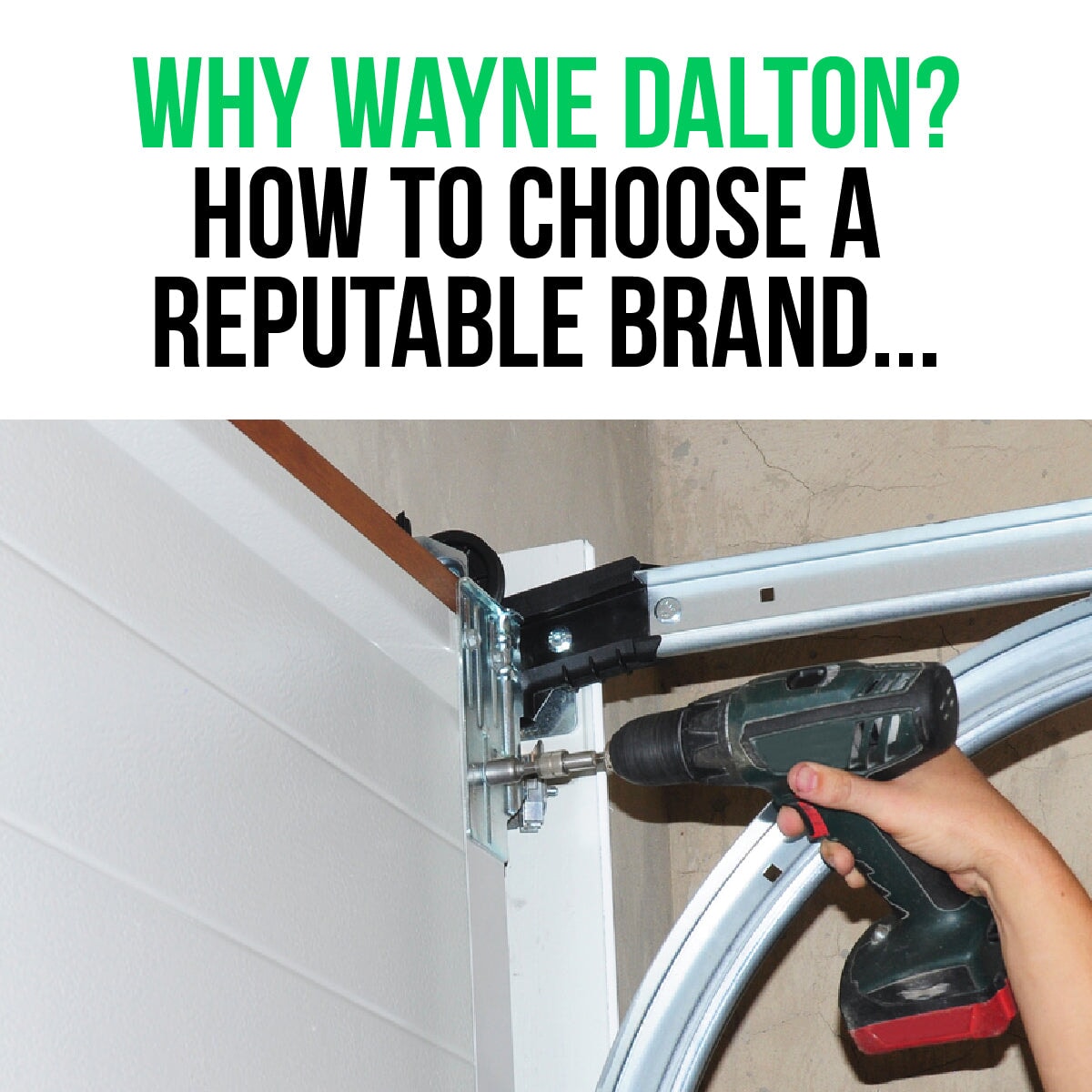 Why Wayne Dalton? The Benefits of Choosing a Reputable Brand for Your