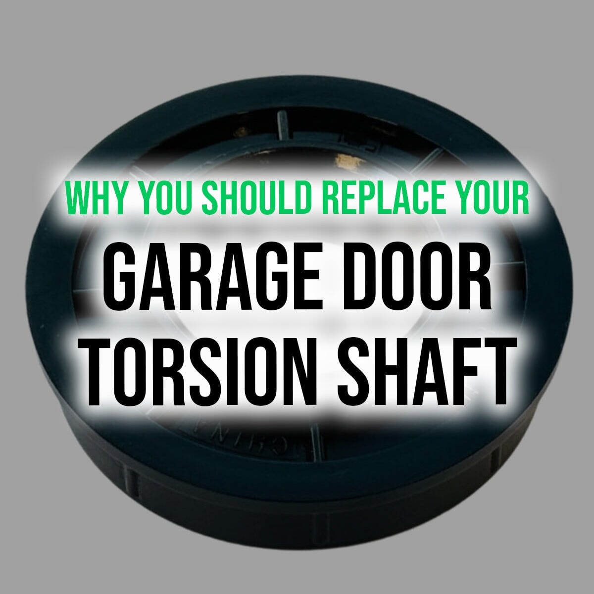 Why You Should Replace Your Garage Door Torsion Shaft Bushing