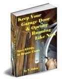 Keep Your Garage Door And Opener Running Like New
